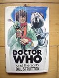 Doctor Who and the Zarbi : based on the television serial