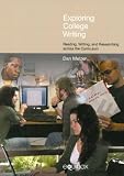 Exploring College Writing: Reading, Writing and Researching across the Curriculum (FRAMEWORKS FOR WRITING)