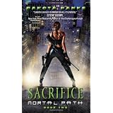Sacrifice (Mortal Path, Book 2)