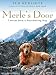 Books : Merle's Door: Lessons from a Freethinking Dog
