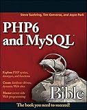 PHP 6 and MySQL 6 bible
