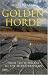 Search : The Golden Horde: From the Himalaya to the Mediterranean (Tauris Parke Paperbacks)