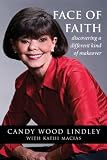 Face of Faith: Discovering a Different Kind of Makeover