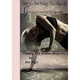 DIARY of a TEEN PRODIGY: The College Life (Taming The Golden Boys) ~ Alm Hlgh