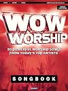 WOW Worship Red Songbook: 30 Powerful Worship Songs from Today's Top Artists