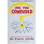 Are You Confused?