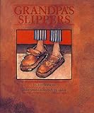 GRANDPA’S SLIPPERS-