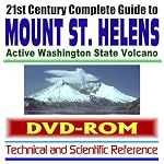 21st Century Complete Guide to Mount St. Helens, Active Washington State Volcano: Huge and Comprehensive Collection of U.S. Geological Survey (USGS) Documents ... 1980 Historic Eruption (DVD-ROM) book cover