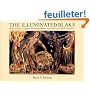 The Illuminated Blake: William Blake's Complete Illuminated Works With a Plate-By-Plate Commentary