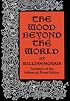 The Wood Beyond the World