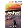 I Saw Heaven: A Remarkable Visit to the Spirit World