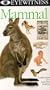 Eyewitness - Mammal [VHS]