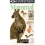 Eyewitness - Mammal [VHS]