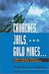 Churches, Jails, and Gold Mines: Mega-Deals from a Real Estate Maverick