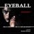Eyeball Compendium: Sex & Horror. Art & Exploitation: Compendium 1989-2003