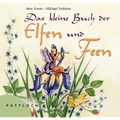 Das kleine Buch der Elfen und Feen (Gebundene Ausgabe)