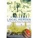 Local Heroes: The Story of the Derbyshire Team Which Won the County Championship