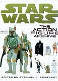 Star Wars : The Action Figure Archive