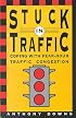 Stuck in Traffic: Coping With Peak-Hour Traffic Congestion