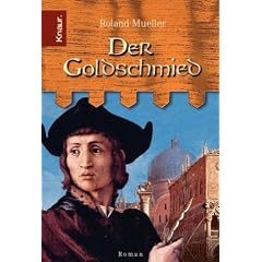 Der Goldschmied. (Gebundene Ausgabe)