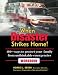 When Disaster Strikes Home! 101 ways to protect your family from unthinkable emergencies Workbook
