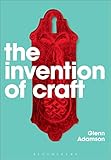 The invention of craft