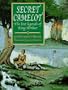 Secret Camelot: The Lost Legends of King Arthur