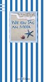 Wie ein Tag am Meer - Franziska Gehm