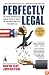 Perfectly Legal: The Covert Campaign to Rig Our Tax System to Benefit the Super Rich--and Cheat Everybody Else