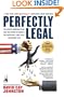 Perfectly Legal: The Covert Campaign to Rig Our Tax System to Benefit the Super Rich--and Cheat Everybody Else