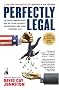 Perfectly Legal: The Covert Campaign to Rig Our Tax System to Benefit the Super Rich--and Cheat Everybody Else