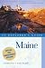 Maine: An Explorer's Guide, Thirteenth Edition (Maine :  An Explorer's Guide)