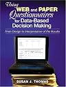 Using Web and Paper Questionnaires for Data-Based Decision Making: From Design to Interpretation of the Results
