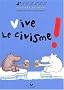 Vive le civisme !