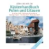 K�stenhandbuch Polen und Litauen: Stettiner Haff. Polnische Ostseek�ste. Danziger Bucht. Frisches Haff. Kurisches Haff
