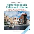 K�stenhandbuch Polen und Litauen: Stettiner Haff. Polnische Ostseek�ste. Danziger Bucht. Frisches Haff. Kurisches Haff