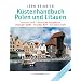 K�stenhandbuch Polen und Litauen: Stettiner Haff. Polnische Ostseek�ste. Danziger Bucht. Frisches Haff. Kurisches Haff
