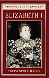Elizabeth I (Profiles in Power Series)