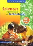 Sciences expérimentales et technologie CM1-CM2 Cycle 3