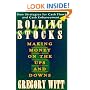 Rolling Stocks: Making Money on the Ups and Downs