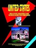 US Residential Real Estate Investment and Business Guide for Foreigners (World Business, Investment and Government Library)