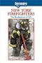 New York Firefighters: The Brotherhood of 9/11