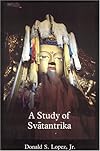 A Study of Svantantrika