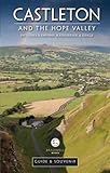 Castleton and the Hope Valley : includes Bamford, Hathersage & Edale : guide & souvenir