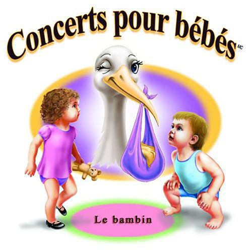 CD-Charts  Music : Concerts pour bébés - Le bambin