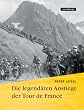 Die legend�ren Anstiege der Tour de France