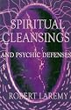 Spiritual Cleansings and Psychic Defenses