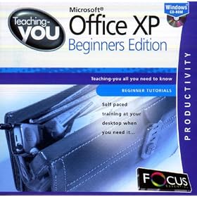 Teaching-you MS Office XP Beginners Edition (Word, Excel, Access, PowerPoint, Outlook)