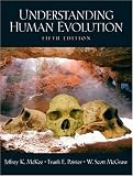 Understanding Human Evolution (5th Edition)