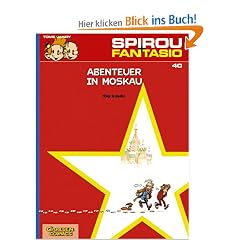 Spirou & Fantasio, Band 40: Abenteuer in Moskau: (Neuedition)